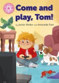 Come and Play, Tom! (eBook, ePUB)