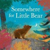 Somewhere for Little Bear (eBook, ePUB)