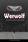 Werwolf: Die Geheime Geschichte von Herrn Howard (eBook, ePUB)