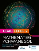 CBAC Lefel 2 Mathamateg Ychwanegol(Welsh edition) (eBook, ePUB) CBAC Lefel 2 Mathamateg Ychwanegol(Welsh edition) (eBook, ePUB)