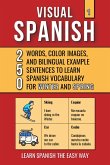 Visual Spanish 1 - 250 Words, Images, and Examples Sentences to Learn Spanish Vocabulary about Winter and Spring (eBook, ePUB)