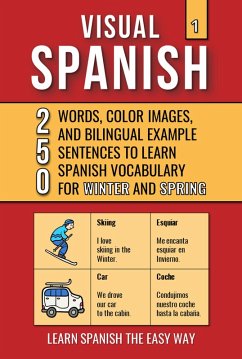Cover Visual Spanish 1 - 250 Words, Images, and Examples Sentences to Learn Spanish Vocabulary about Winter and Spring (eBook, ePUB)