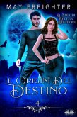 Le Origini Del Destino (eBook, ePUB)