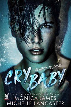 Crybaby (eBook, ePUB) - James, Monica; Lancaster, Michelle