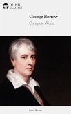 Delphi Complete Works of George Borrow Illustrated (eBook, ePUB)