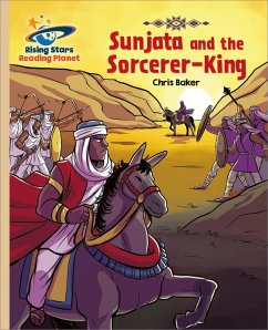 Cover Reading Planet - Sunjata and the Sorcerer-King - Gold: Galaxy (eBook, ePUB)