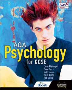 AQA Psychology for GCSE: Student Book (eBook, ePUB) - Flanagan, Cara; Berry, Dave; Jones, Mark; Liddle, Rob; Jones, Ruth