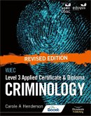 WJEC Level 3 Applied Certificate & Diploma Criminology: Revised Edition (eBook, ePUB)