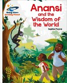 Reading Planet - Anansi and the Wisdom of the World - White: Galaxy (eBook, ePUB)