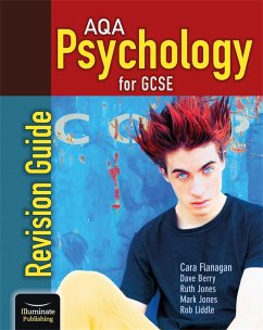 AQA Psychology for GCSE: Revision Guide (eBook, ePUB) - Flanagan, Cara; Berry, Dave; Jones, Mark; Liddle, Rob; Jones, Ruth