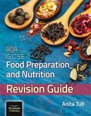 AQA GCSE Food Preparation & Nutrition: Revision Guide (eBook, ePUB)