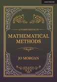 A Compendium Of Mathematical Methods: A handbook for school teachers (eBook, ePUB)
