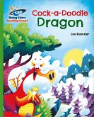 Reading Planet - Cock-a-Doodle Dragon - Green: Galaxy (eBook, ePUB)