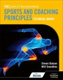 WJEC Level 1/2 Vocational Award Sports and Coaching Principles (Technical Award) - Student Book (eBook, ePUB)