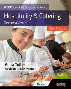 WJEC Level 1/2 Vocational Award Hospitality and Catering (Technical Award) - Student Book - Revised Edition (eBook, ePUB) - Palmer, Alison; Tull, Anita