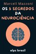 Os 5 Segredos Da Neurociência -... - Bild 1