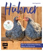 Hühner: Alles zur artgerechten Haltung, Pflege und Nachzucht (eBook, ePUB)