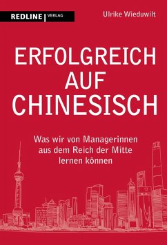 Erfolgreich auf Chinesisch (eBook, ePUB) - Wieduwilt, Ulrike