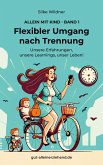 Flexibler Umgang nach Trennung (eBook, ePUB)