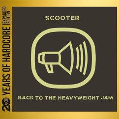 Back To The Heavyweight Jam (20 Y.O.H.E.E.) - Scooter