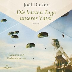 Die letzten Tage unserer Väter (MP3-Download) - Dicker, Joël