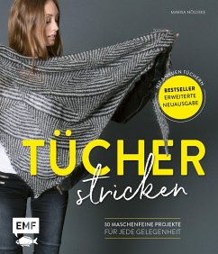 Tücher stricken (eBook, ePUB) - Nöldeke, Marisa