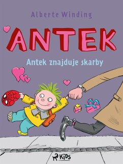 Antek (2) - Antek znajduje skarby (eBook, ePUB) - Bigum, Claus; Winding, Alberte