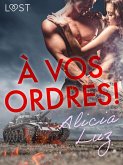 À vos ordres ! - Novella erotica (eBook, ePUB)