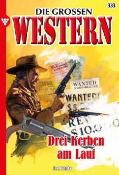 Die großen Western 333 (eBook, ePUB) - Juhnke, Joe