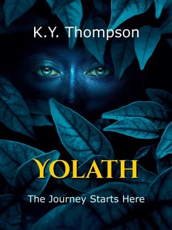 Yolath (eBook, ePUB) - Thompson, K. Y.