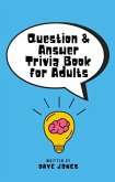 Question & Answer Trivia Book for Adults (eBook, ePUB)