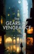 The Gears of Vengeance (eBook, ePUB) - Bild 1