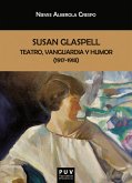 Susan Glaspell: teatro, vanguardia y humor (1917-1918) (eBook, PDF)