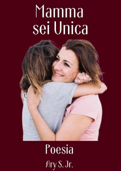 Cover Mamma, sei Unica Poesia (eBook, ePUB)