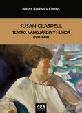 Susan Glaspell: teatro, vanguardia y humor (1917-1918) (eBook, ePUB)