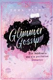 Ein Geheimnis und ein perfektes Desaster / Glimmer Gossip Bd.1 (eBook, ePUB)