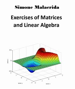 Exercises of Matrices and Linear Algebra (eBook, ePUB) - Malacrida, Simone