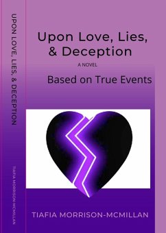 Upon Love, Lies, & Deception (eBook, ePUB) - Morrison-McMillan, Tiafia