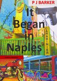 It Began in Naples (eBook, ePUB)