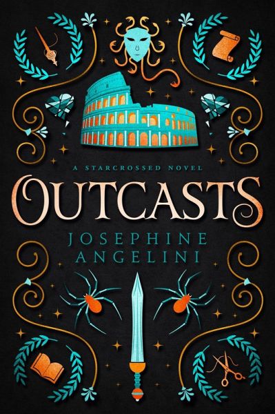 Outcasts: A Starcrossed Novel (eBook, ePUB) Outcasts: A Starcrossed Novel (eBook, ePUB)