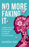No More Faking It (eBook, ePUB)