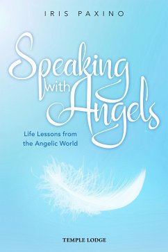 Speaking with Angels (eBook, ePUB) - Paxino, Iris