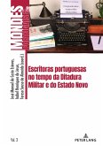 Escritoras portuguesas no tempo da Ditadura Militar e do Estado Novo (eBook, PDF)