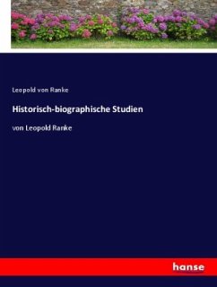 Historisch-biographische Studien - Ranke, Leopold von