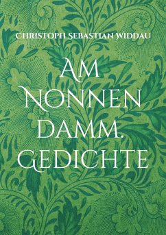 Am Nonnendamm - Widdau, Christoph Sebastian