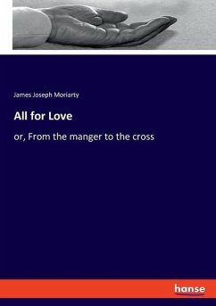 All for Love - Moriarty, James Joseph