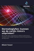 Dermatoglyfen: kunnen we de cariës risico's uitprinten?