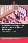 A renovação do pessoal político na RDC (Haut-Katanga)