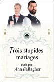 Trois stupides mariages (eBook, ePUB)