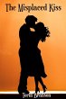 The Misplaced Kiss (eBook, ePUB) - Bild 1